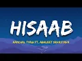Hisaab | Lyrics | Aanchal Tyagi Ft. Abhijeet Srivastava | 