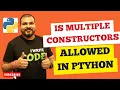 Can We Have Multiple Constructors In Python