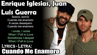 enrique iglesias juan luis guerra cuando me enamoro lyrics spanish english espa ol ingl s 