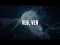 Los Temerarios - Ven Porque Te Necesito (LETRA)