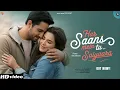 Lagu 💖 SAIYAARA-Har Saans Mein Tu | Latest Bollywood Song 2025 | New Hindi Romantic Songs | Vatsal Bhoya