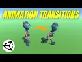 How to use Animation Transitions Unity Tutorial