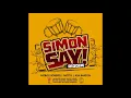 Simon Says Riddim Mix SOCA 2019 Patrice Roberts,Asa Bantan,Motto Mix