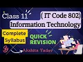 Quick Revision Complete Syllabus Class 11 Information Technology IT Code 802 Exam One shot