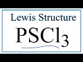 How to Draw the Lewis Dot Structure for PSCl3