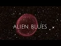 Vundabar- Alien Blues (Lyrics)