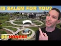 Is Salem Right for You Who Thrives Here and Who Usually Doesn t
