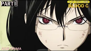  part1 cewe lugu ini ternyata punya kepribadian alter overpower alur cerita anime blood c