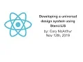 Developing a universal design system using StencilJS