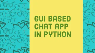 How to make a Real time Chat App in python GUI Tkinter Socket Programming