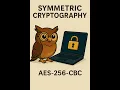 Workflow System Part 4 - Symmetric Encryption with an AES algorithm