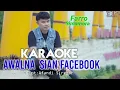 Lagu Karaoke Awalna Sian Facebook-Farro Simamora-Lagu Tapsel Terbaru#karaoketapsel