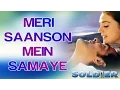 Meri Saanson Mein Samaye (Love Story) | Soldier | Sonu Nigam | Anu Malik | Sameer | 90s Hit Songs