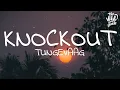 Download Lagu Tungevaag - Knockout (Lyrics)