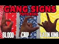 GANG SIGNS MEANINGS BLOOD CRIP LATIN KING MS-13