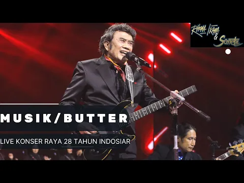 Download MP3 RHOMA IRAMA & SONETA GROUP - MUSIK/BUTTER (LIVE)