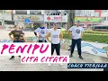 Download Lagu PENIPU | CITA CITATA | AERODANCE | COACH TIEQILLA