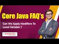 Can we apply modifiers to local variable Core Java Interview Questions Naresh IT