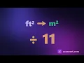 ft2 to m2 It s 10 76 Not 3 28