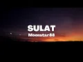 Moonstar88 - SULAT (Lyrics)