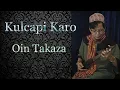 Download Lagu Kulcapi Karo - Oin Takaza