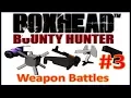 Boxhead Bounty Hunter - Weapons Battle N3rd