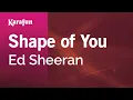 Download Lagu Shape of You - Ed Sheeran | Karaoke Version | KaraFun