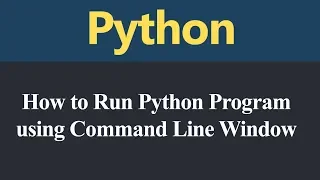 How to run Python Program using Command Line Window Hindi