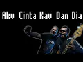 Dewa 19 X Endank Soekamti Aku Cinta Kau Dan Dia (AUDIO HD)