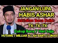 Download Lagu SUBHANALLAH‼️ Hutang 7 Miliar Lunas dengan Dzikir 7x Setelah Asar