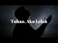 Download Lagu Lagu rap sedih galau dan emosional - Tuhan, Aku Lelah [Lyrics Video]