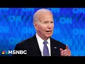 Approaching panic Joy Reid reports on Democratic response to Biden debate performance