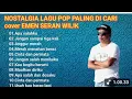 Lagu TEMBANG NOSTALGIA POPULER 1980 AN - EMEN SERAN WILIK FULL ALBUM