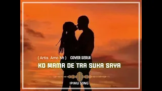 Download Lagu Papua | Ko mama de Tra suka saya | Artis. Amo Mt IPIMU SONG ( Official Music Pop Audio ) MP3