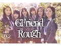 Download Lagu GFRIEND - ROUGH MV names/members