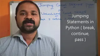 Jumping break continue pass Control Statements in Python Programming