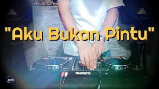 Download AKU BUKAN PINTU - Remix Nostalgia_Tembang Kenangan_Slow Remix_Lagu Nostalgia MP3