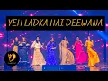Lagu YEH LADKA HAI DEEWANA DANCE PERFORMANCE | SISTERS ACT FOR GROOM | DANSYNC