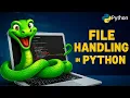 Python Tutorial for Beginners File Handling Python Ka Safar