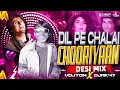 Download Lagu Dil Pe Chalai Chooriyaan | DESI MIX ️‍🔥️‍🔥 VDJ TOM OFFICIAL X DJ AK47 | Instagram Trending Song