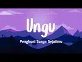 Download Lagu Ungu - Penghuni Surga Sejatimu | Official Lyrics Video