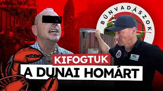 KIFOGTUK a DUNAI HOMÁRT 🦞Felsőgödnél 🚔