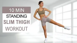 10 min slim inner outer thighs all standing workout no jumping no repeat no equipment