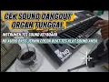 Lagu Cek Sound Dangdut Orgen Tunggal [ Instrumen Sound Full Audio HD Bass Lembut 