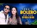 Download Lagu NỔI DA GÀ Khi Nghe Liên Khúc Bolero QUÁ ĐỈNH - Song Ca Bolero Phi Nga Quý Bình NGHE LÀ MÊ