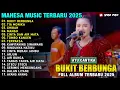 Download Lagu BUKIT BERBUNGA - AYU CANTIKA - MAHESA MUSIK FULL ALBUM TERBARU 2025