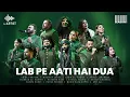 Download Lagu LAB PE AATI HAI DUA  I  Anthem  I  The Artist Season 1 | Presented By AAA Records