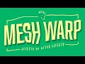 Mesh Warp Effects of After Effects