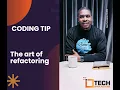Refactor your code the Right Way - Stop Writing Messy Code