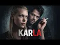 Karla FULL MOVIE | Thriller Movie | Misha Collins \u0026 Laura Prepon | Femme Fatales